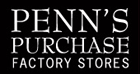 Penn's Purchase Factory Stores